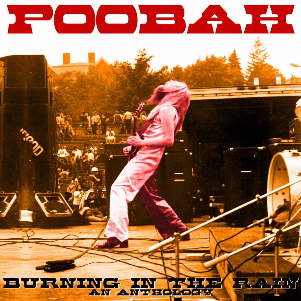 POOBAH – “Burning In The Rain: An Anthology”