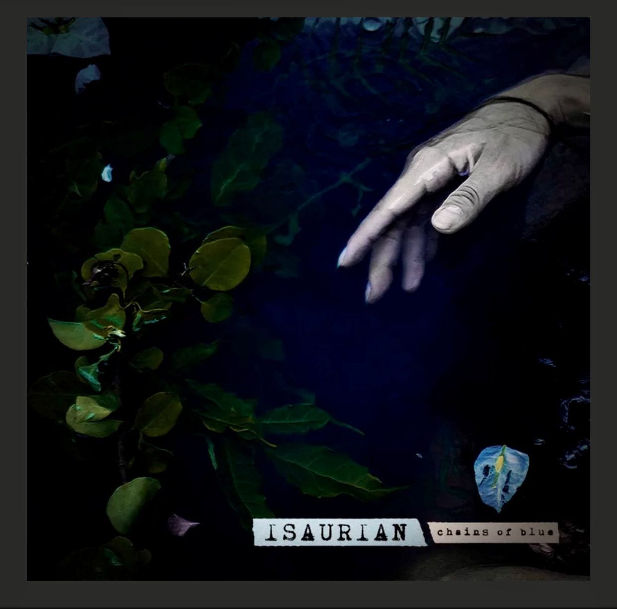 Isaurian – “Chains Of Blue”: Um álbum atmosférico, pesado e sombrio