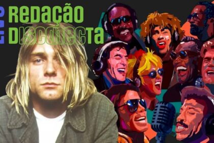 A Noite que Mudou o Pop + Kurt Cobain + Notícias | Redação DISCONECTA – 001