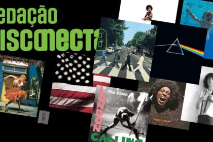 100 Maiores CAPAS de ÁLBUNS de TODOS os TEMPOS segundo a ROLLING STONE | Redação DISCONECTA – 023