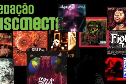 O METAL nos ANOS 90 | Redação DISCONECTA – 020