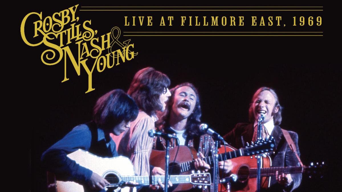 Crosby, Stills, Nash & Young anunciam novo álbum ao vivo, Live At The Fillmore East, 1969