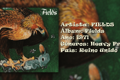 Rock Rarity apresenta: FIELDS