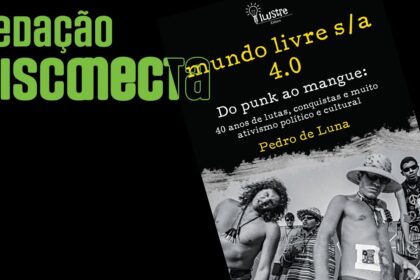 40 anos de MUNDO LIVRE S/A biografia da banda c/ Pedro de Luna | RD – 031