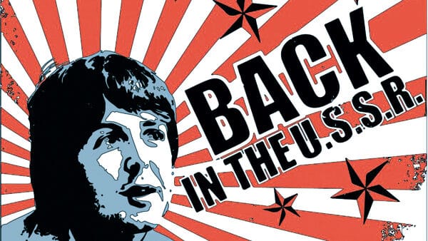 “De volta à URSS”: Como os Beatles criticaram as tensões da Guerra Fria
