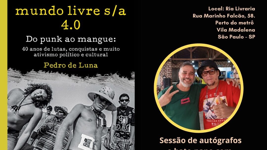 Biógrafo e biografado participam juntos de lançamento do livro “Mundo Livre S/A 4.0” dia 2/12 na Ria Livraria