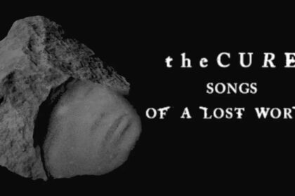 The Cure: Songs of a Lost World