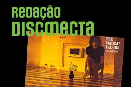 55 anos da estreia solo de Syd Barrett, The Madcap Laughs | #RD46