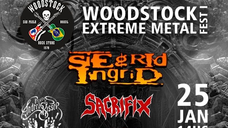 Woodstock Extreme Metal Fest I: Celebre os 470 anos de São Paulo