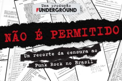 Documentário “Não é Permitido: um recorte da censura ao Punk Rock no Brasil” já pode ser visto no Youtube