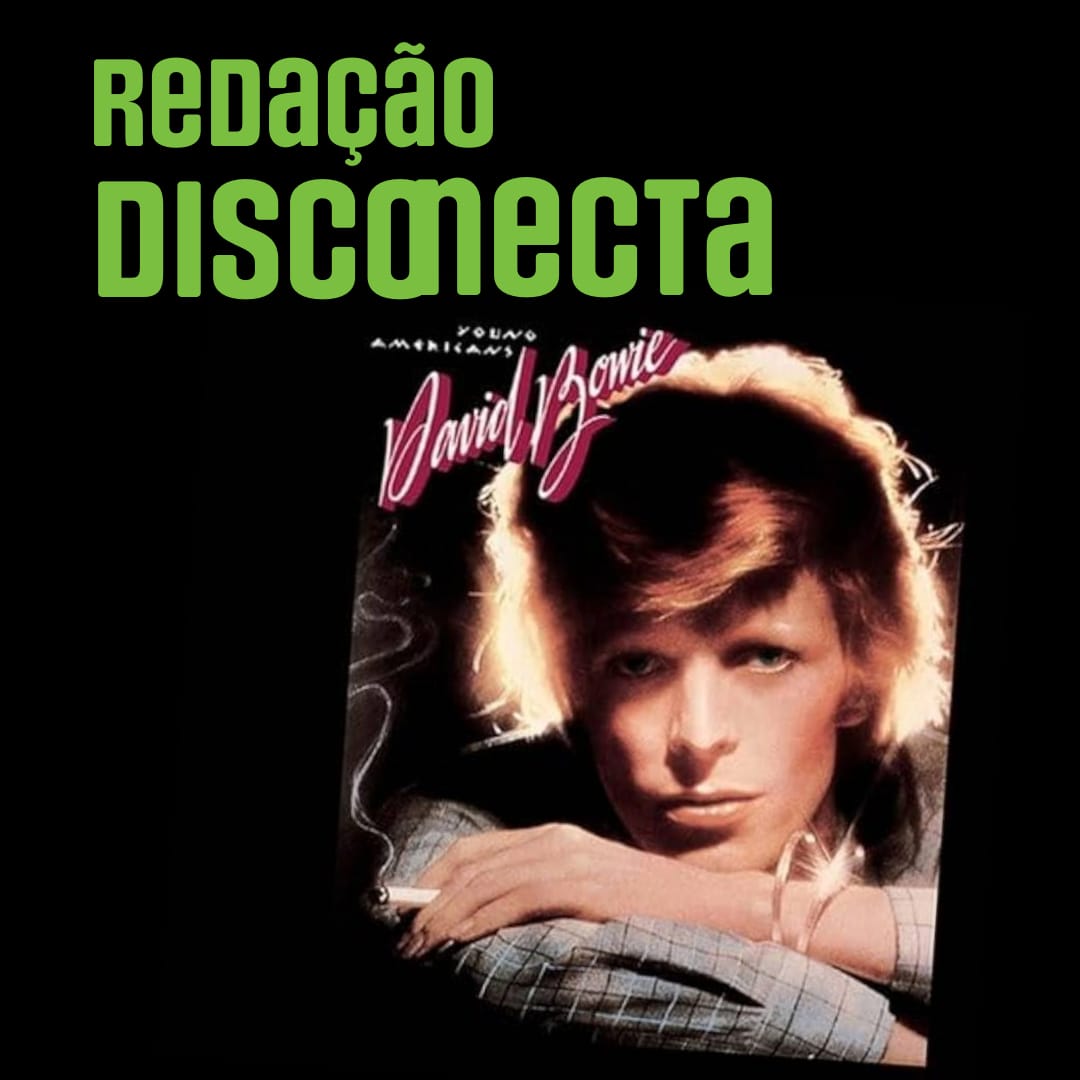 50 anos de Young Americans do David Bowie | RD #054
