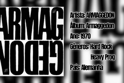Rock Rarity apresenta: Armaggedon, uma obra prima do hard rock progressivo