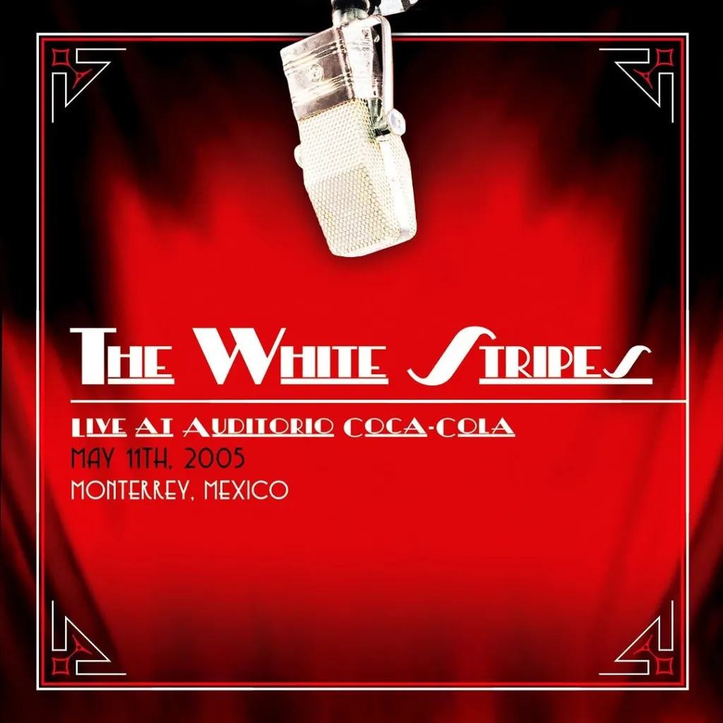 Novo álbum ao vivo do White Stripes captura show de 2005 em Monterrey, México