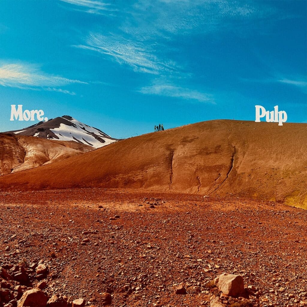 Pulp divulga single ‘Got To Have Love’