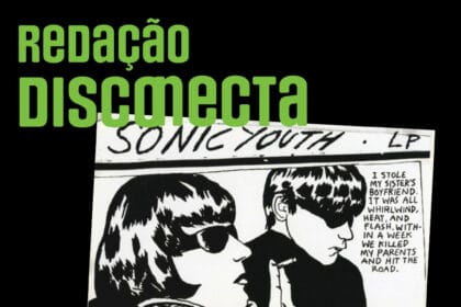 35 anos de “Goo” do Sonic Youth | RD #062