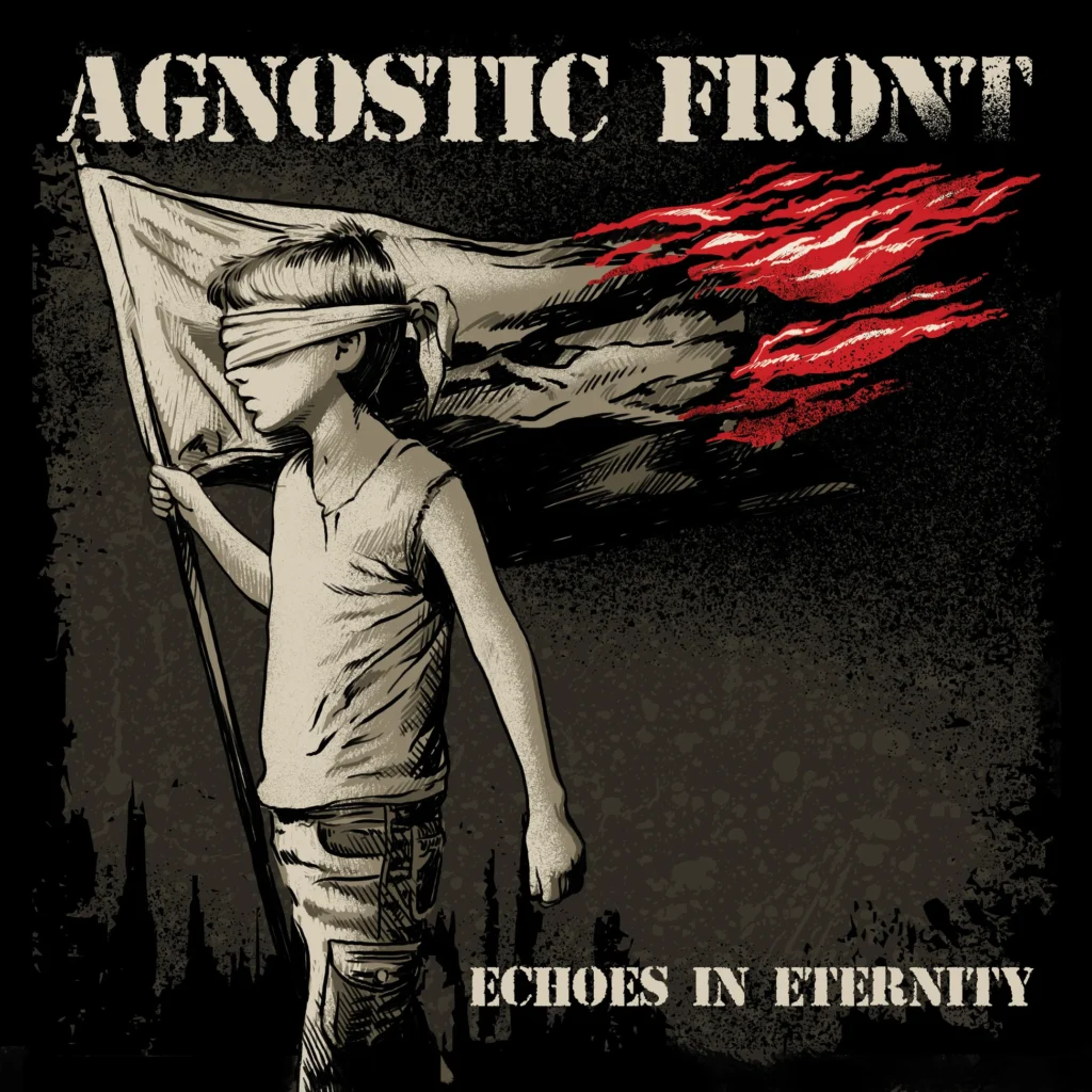 Agnostic Front lança nova música “Way Of War” do álbum “Echoes In Eternity”