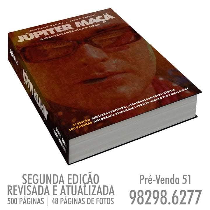 Pré-venda aberta – Biografia “Júpiter Maçã: A Efervescente Vida e Obra”