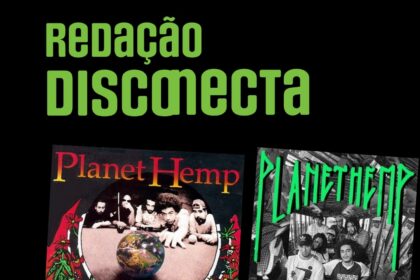 30 anos de “Usuário” do Planet Hemp | RD #77