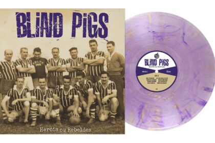 “Heróis ou Rebeldes” do Blind Pigs ganha versão remasterizada em LP