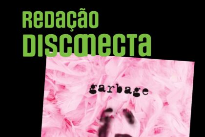 30 anos da estreia do Garbage | RD #78