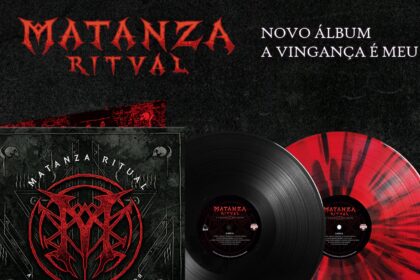 Matanza Ritual lança vinil de ‘A Vingança é Meu Motor’
