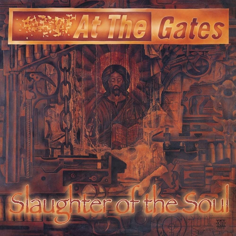 Slaughter Of The Soul; Créditos: Necrolord, At The Gates e Earache Records