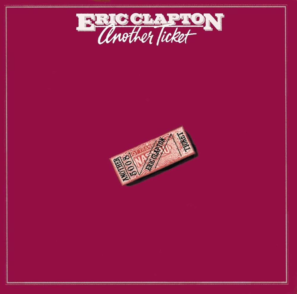 “Another Ticket”, a segunda chance de Eric Clapton