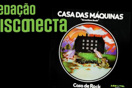 50 anos de “Casa de Rock” da Casa das Máquinas c/ Testoni | RD 099