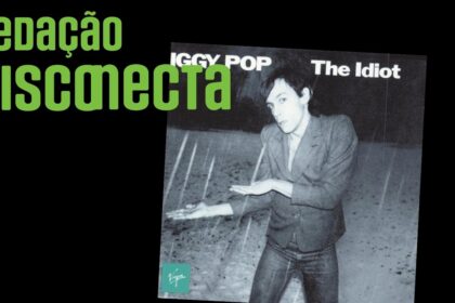 49 anos de THE IDIOT do IGGY POP | RD 109