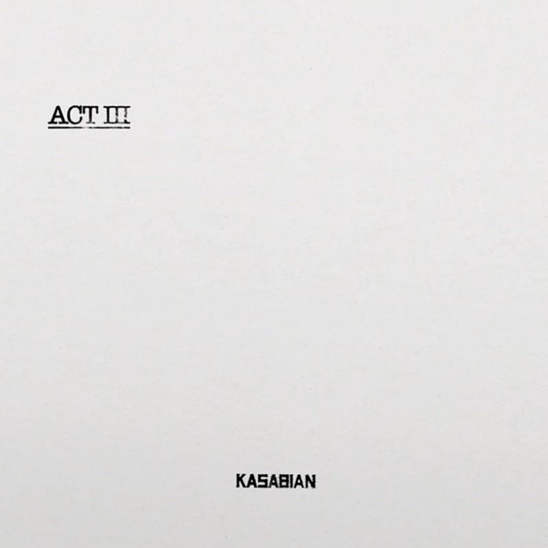 Kasabian anuncia novo álbum ‘Act III’ e single ‘Great Pretender’