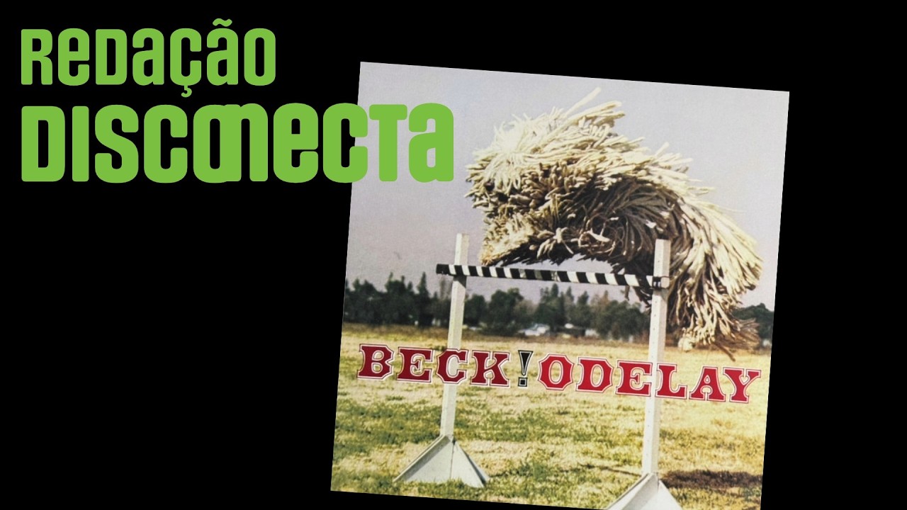 30 anos de ODELAY do BECK RD – 117