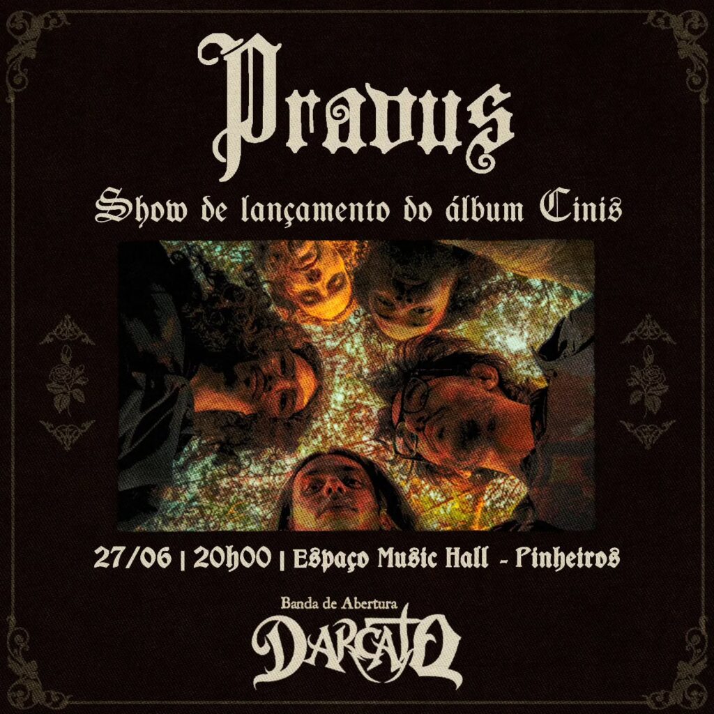 Flyer do show no Espaço Music Hall, em Pinheiros, São Paulo – 27.06.2026; Créditos: Pravus