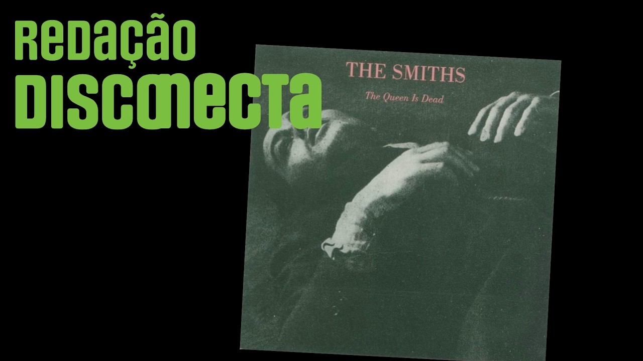 40 anos de THE QUEEN IS DEAD do THE SMITHS – RD #124