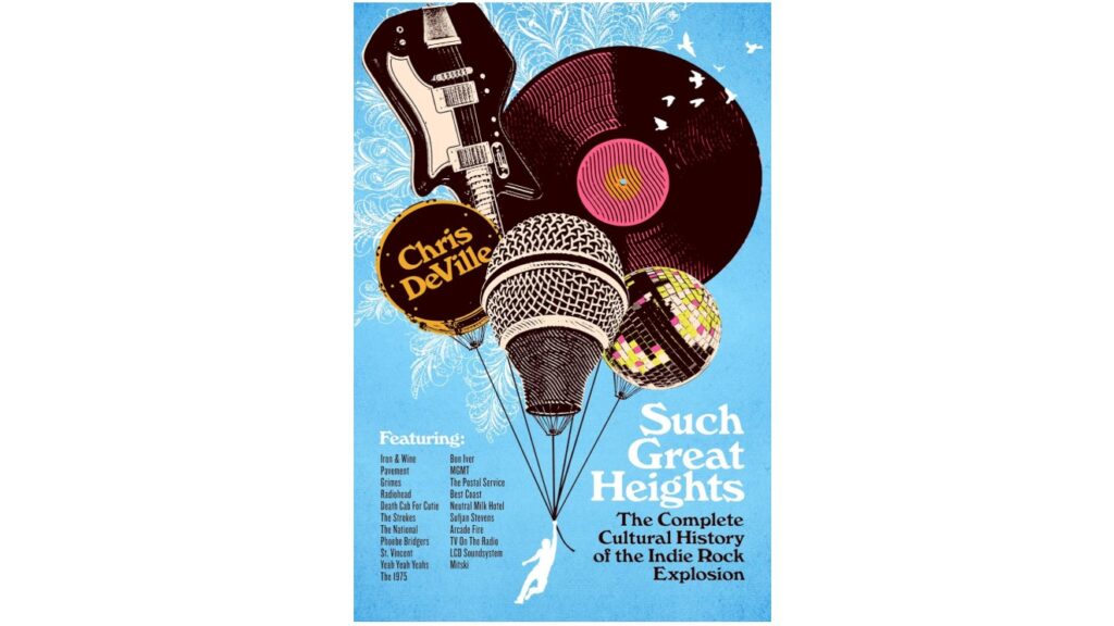 Capa do livro Such Great Hights: The Complete Cultural History of the Indie Rock Explosion.