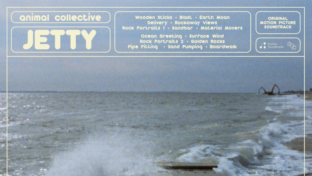 Trilha sonora do filme "Jetty" de Animal Collective.